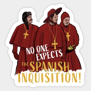 No One Expects the Spanish Inquisition Sticker